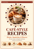 Café-Style Recipes | 20 Drinks, Sandwiches & Pastries PDF Cookbook